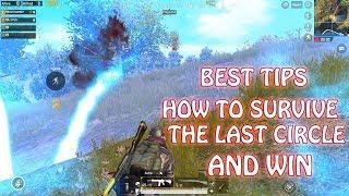 HOW TO SURVIVE LAST CIRCLE AND WIN PUBG MOBILE LAST CIRCLE BEST TIPS