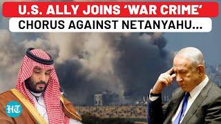 U.S.’ Arab Ally’s Big Attack On Israel Over Gaza War Accuses Netanyahu Of Committing ‘War Crimes…’