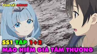 Tóm Tắt Anime  Diệt Slime Bằng Bình Xịt Muỗi - Mob Kara Hajimaru  Tập 1+2  Review Phim Anime Hay