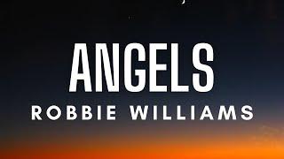 Robbie Williams - Angels Lyrics