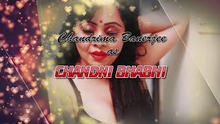 Chandni Bhabhi Webseries Trailer