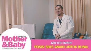 Ask The Expert Posisi Seks Aman saat Hamil