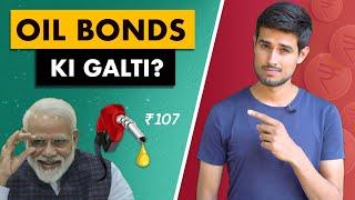 Petrol Price Rise  What are Oil Bonds?  Dhruv Rathee