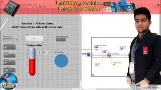 LabVIEW  Arduino LM35 + IR Project  LabView Arduino Project Series  Labview Programming
