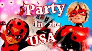 Party in the USA - Miraculous Ladybug Amv