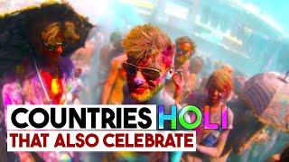 Countries That Also Celebrate HOLI Alongside India