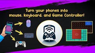 PC Controller  Turn Your Phones into mouse keyboard and Game Controller