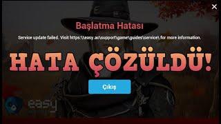 EAC BAŞLATMA HATASI - EAC Kaynaklı Oyuna Giriş Hatası Çözümü