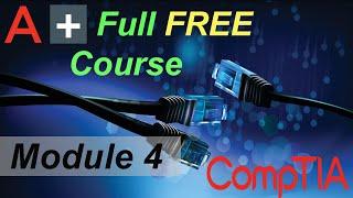 CompTIA A+ Full Course for Beginners - Module 4 - Comparing Local Networking Hardware