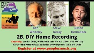 PREVIEW 2B. DIY Home Recording PMN Summer Workshop