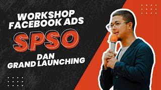 VLOG Workshop Facebook ads 100+ Peserta + Acara Launching SPSO