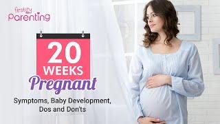 20 Weeks Pregnant - What to Expect?