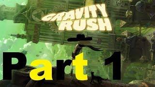 lets play Gravity Rush Remastered part 1 The start of a Gravity filled Adventure