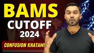 BAMS 2024 CUTOFF  NEET 2024 CUTOFF MARKS FOR BAMS