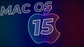 MacOS 15 What to Expect - Release Date & Features