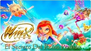 Winx Club - El Secreto del Reino Perdido  Película - Español Latino