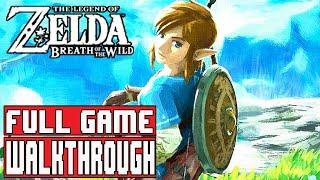 THE LEGEND OF ZELDA BREATH OF THE WILD FULL Gameplay Walkthrough Part 1 1080p - No Commentary