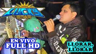 Llorar Llorar 2017 WEPA - Sonido Lucky Star - Exito Grupo Jalado