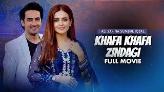 Khafa Khafa Zindagi  Full Movie  Sumbul Iqbal And Ali Safina  Ture Story Of A Broken Home  C4B1G