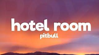 Pitbull - Hotel Room Service Lyrics