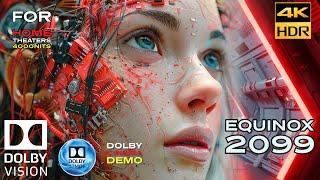 DOLBY ATMOS Equinox 2099 DEMO 4KHDR 4000 nits - T.H.X 7.1.4 DV - Download Available