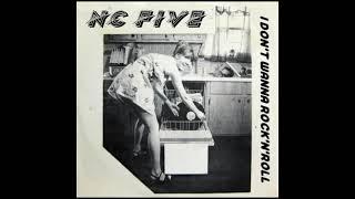 NC Five - I Dont Wanna RockNRoll Tonight