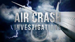 Air Crash Investigation - National Geographic Documentary film @CFXPaul  #documentaryfilm #natgeo