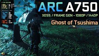 Ghost of Tsushima - Arc A750  XeSS  Frame Generation  - 1080P  1440P