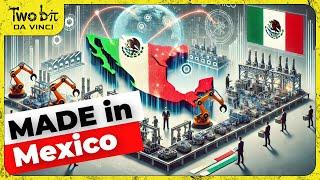 Why Mexico is the NEW China