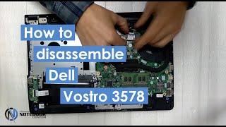 Dell Vostro 3578 - Disassembly and cleaning