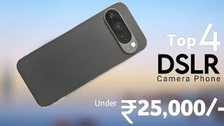 Best Camera Phone Under 25000 in 2024 - 5G  108MP with OIS 4K  Top 4 Camera Phones Under 25000