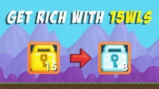 How to get rich with 15 wls Growtopia