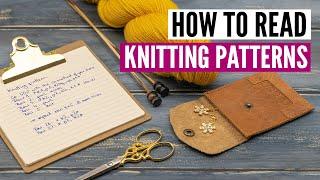 How to read knitting patterns and follow written instructions for beginners