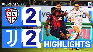 CAGLIARI-JUVENTUS 2-2  HIGHLIGHTS  33ª GIORNATA  SERIE A TIM 202324