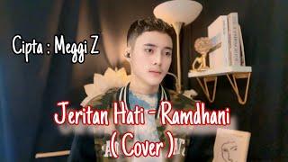 Jeritan Hati - Meggi Z  Cover Ramdhani  Versi Slow