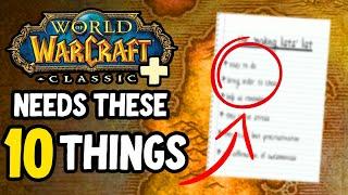 Classic Plus NEEDS To Do These 10 Things To SUCCEED  Classic WoW