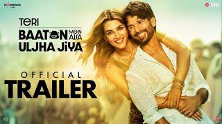 Teri Baaton Mein Aisa Uljha Jiya  Official Trailer  Shahid Kapoor & Kriti Sanon  Dinesh V 9thFeb