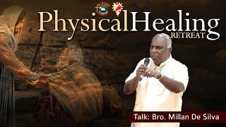 Physical Healing Retreat  Talk by Bro. Millan De Silva  English  Divine Colombo
