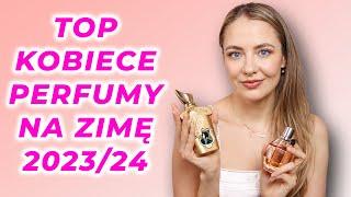 10 NAJLEPSZYCH KOBIECYCH PERFUM NA ZIMĘ 202324