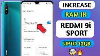 Increase RAM in Redmi 9i Sport upto 12 GB  How to increase ram in Redmi 9i Sport  2023 new trick