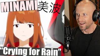 First time reaction & Vocal Analysis of Crying for Rain  - 美波 Minami MV