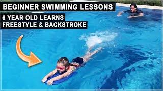 6 Year Old Learns Freestyle and Backstroke Swimming  Beginner Swimming Lessons