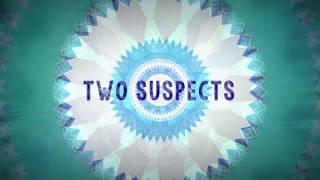 Two Suspects - Depakin Original Mix