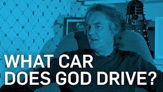 What Car Does God Drive? - James May - BBC Brit