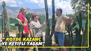 Köy hayatında kaktüs işiyle para kazanan ANNE-KIZ müstakil evlerini de yapmışlar.