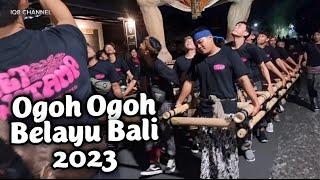 Ogoh Ogoh Bali Pengrupuk 2023  Belayu Tabanan Bali 