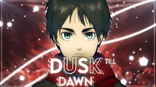 Attack On Titan - Dusk Till Dawn AMVEdit 