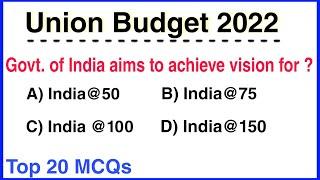 Union Budget 2022 MCQs  Top 20 MCQs of  Union Budget 2022-2023 
