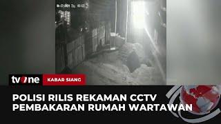 Pelaku Pembakaran Rumah Wartawan Ngaku ke Polisi Hanya Disuruh  Kabar Siang tvOne