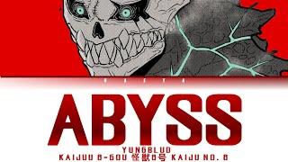 Kaijuu 8-gou 怪獣8号Opening  Yungblud - Abyss Lyrics_ Eng